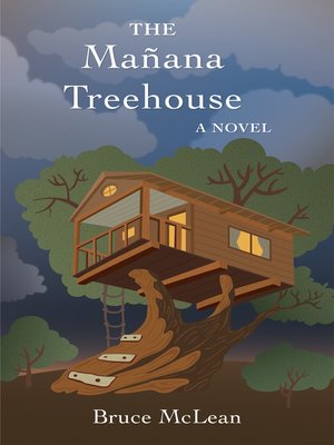 cover image of The Manãna Treehouse
